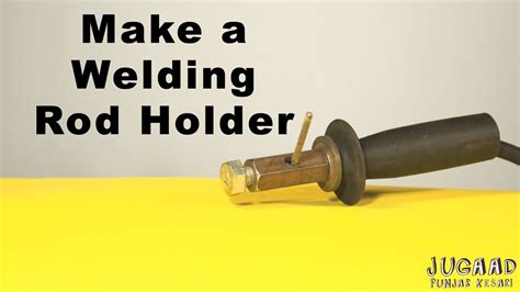 Make A Welding Rod Holder YouTube