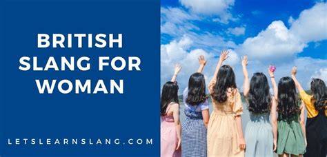 British Slang For Woman 12 Examples Lets Learn Slang
