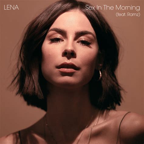 Sex In The Morning Feat Ramz Single By Lena Ramz Spotify