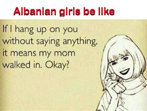 40 Best Albanian Girl Problems Images On Pinterest Albanian Culture