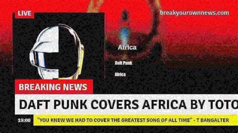 Meme Daft Punk Covers Africa By Toto Rdaftpunk