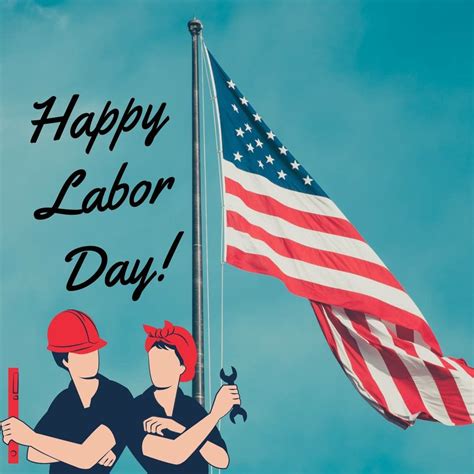 Pin By Mark On Holidays Abound Happy Labor Day Image Sharing Labor