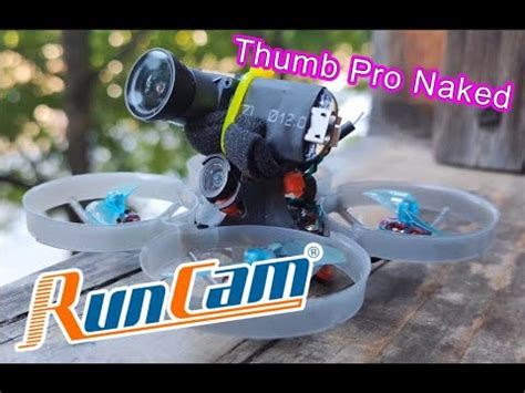 Naked Runcam Thumb Pro K On Mm S Whoop Youtube
