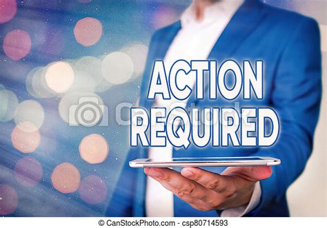 Text Sign Showing Action Required Conceptual Photo Regard An Action