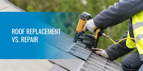 Roof Replacement Vs Repair Which Is Best For Your Home
