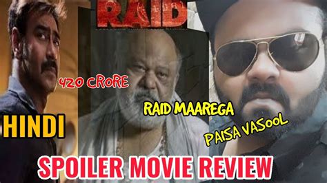 Raid Full Movie Review Spoiler Review Ajay Devgn Hindi Youtube