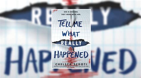 Book Review Tell Me What Really Happened By Chelsea Sedoti Culturefly