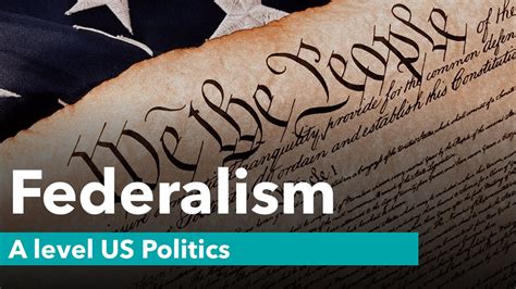Federalism Us Constitution A Level Politics Youtube