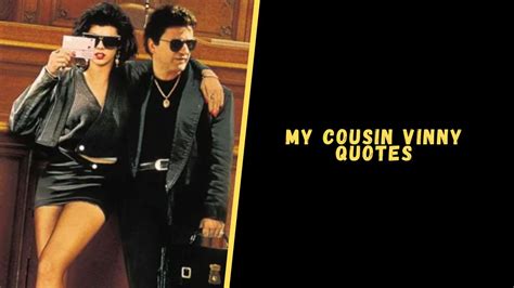 Top Quotes From My Cousin Vinny To Make You Laugh