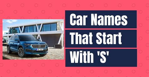 Car Names With S 60 For Girls And Boys Names Cherry