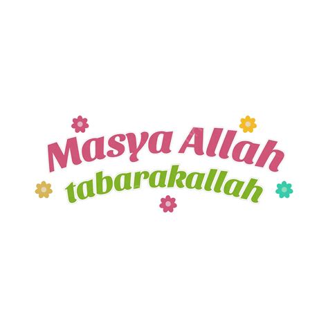 Masya Allah Tabarakallah Quotes Islamic Sticker Vector Sticker