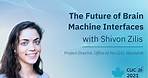 The Future of Brain Machine Interfaces - Shivon Zilis, Project Director at Neuralink | CUCAI 2021