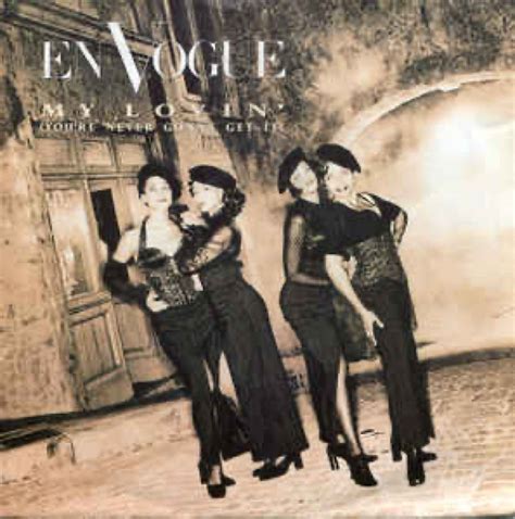 90s stand out singles en vogue “my lovin you re never gonna get it ” 1992 by billy