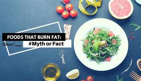Foods That Burn Fat Myth Or Fact Watsons Ph