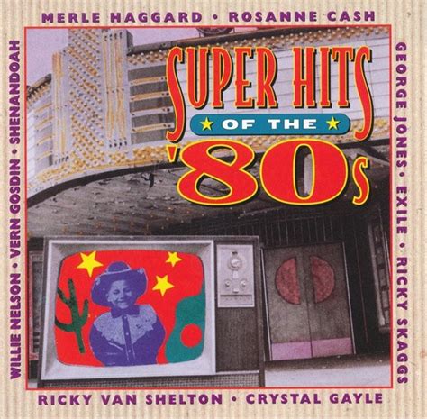 Super Hits Of The 80s 1997 Cd Discogs