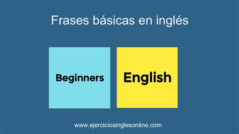 Frases Básicas En Inglés Ejercicios Inglés Online