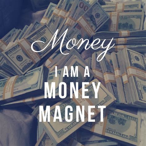 I Am A Money Magnet Positivity Positive Quotes Self Help