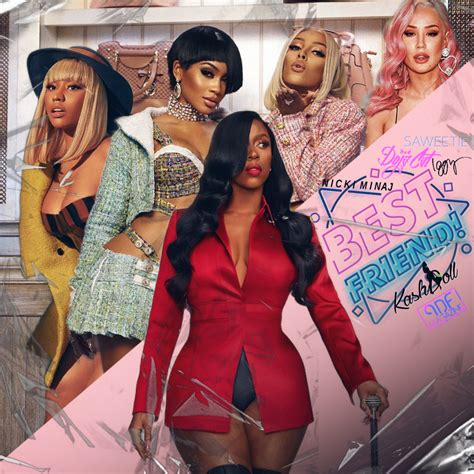 Saweetie Best Friend Feat Doja Cat Kash Doll Iggy Azalea Nicki