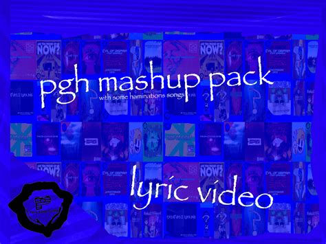 pgh mashup pack [feat haminations] lyric video by pghlegolflims on deviantart
