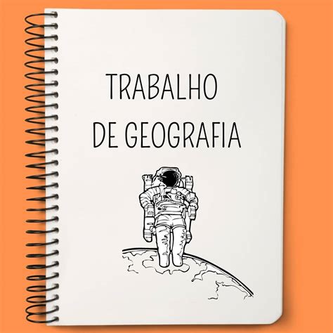 Capas De Trabalho De Geografia Fáceis De Fazer Artesanato Passo A Passo