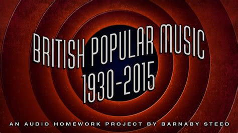 British Popular Music 19302015 Youtube