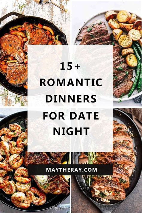 15 Romantic Date Night Dinner Ideas For Couples In 2021 Night Dinner Recipes Dinner Easy