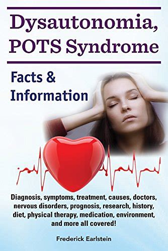 Read Dysautonomia POTS Syndrome Diagnosis Symptoms Treatment Causes Doctors Nervous