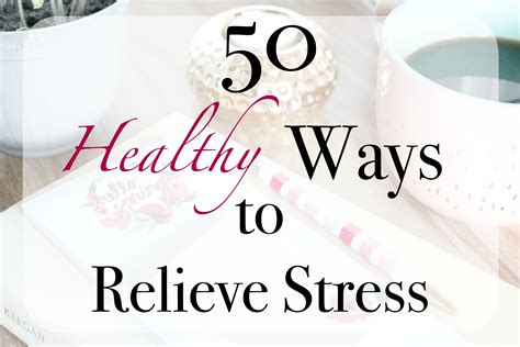 50 Healthy Ways To Relieve Stress Mama Bear Bliss