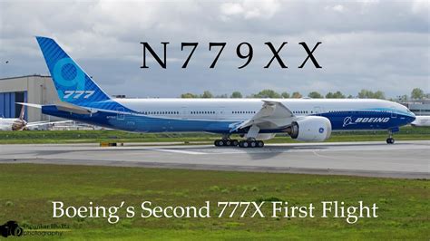 Boeings Second 777 9x N779xx First Flight Maiden Flight Paine