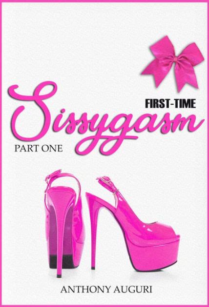 First Time Sissygasm Sissy Virgin Submission And Worship Discovery Part One By Anthony Auguri
