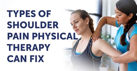 Types Of Shoulder Pain Physical Therapy Can Fix Pt And Me