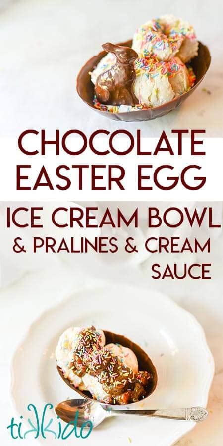 Chocolate Easter Egg Edible Ice Cream Bowl And Pralines And Cream