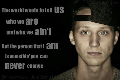 Just Being Me ~nf Nf Quotes Music Quotes Nf Lyrics