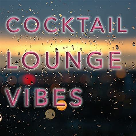 cocktail lounge vibes sexy lounge collection chill out and cafe chillout de ibiza
