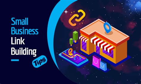 7 Link Building Tips For Small Businesses Stellar Seo