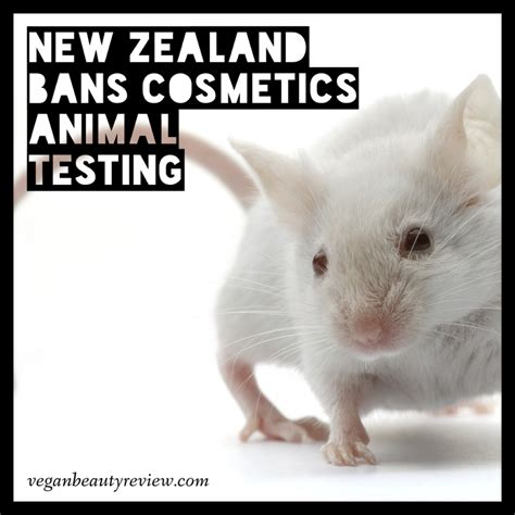 New Zealand Bans Cosmetics Animal Testing - Vegan Beauty ...