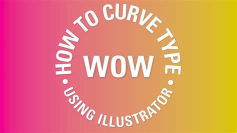 How To Curve Text In Adobe Illustrator Passlsg