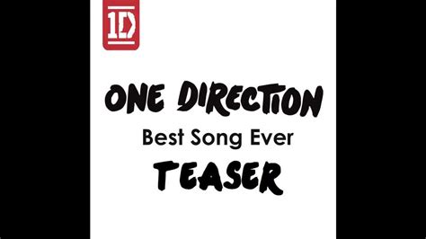 Now i can't remember how it goes but i know that i won't forget her 'cause we danced all night to the best song ever. One Direction - Best Song Ever TEASER Lyrics - YouTube