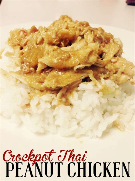 Crockpot Thai Peanut Chicken Thai Peanut Chicken Peanut Chicken