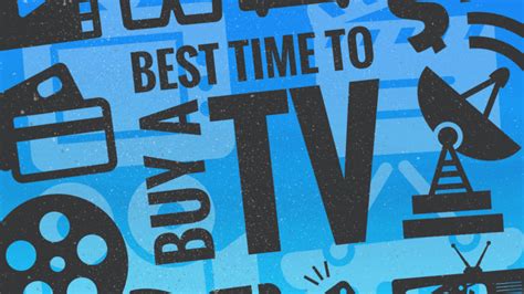 The 7 Best Times To Buy A Tv And Why Thestreet