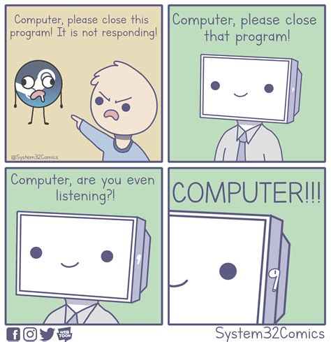 Computer Is Not Responding OC Bit Ly SgjcNb Memes Computer Memes Computer Humor