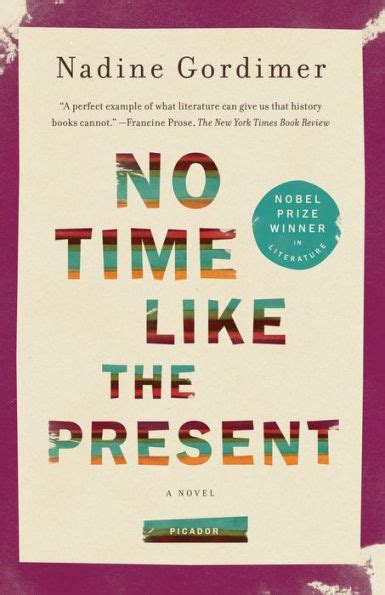 No Time Like The Present By Nadine Gordimer Paperback Barnes And Noble®