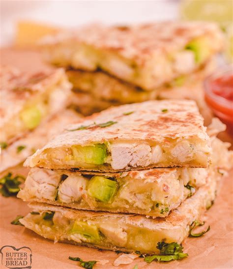 Chicken Avocado Quesadillas Butter With A Side Of Bread