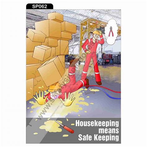 Safety Poster Sp Safety Poster Housekeeping Means Safe Keeping
