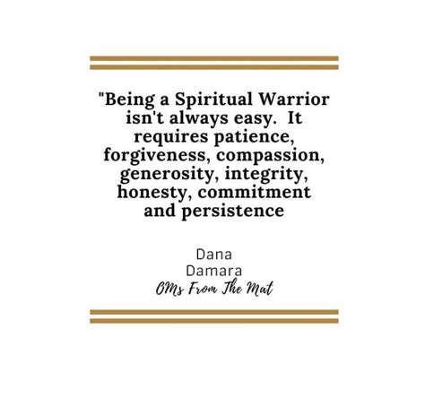 Spiritual Warrior Honesty Compassion Forgiveness Patience