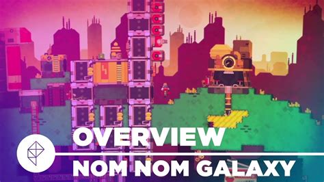 Nom Nom Galaxy Gameplay Overview Youtube