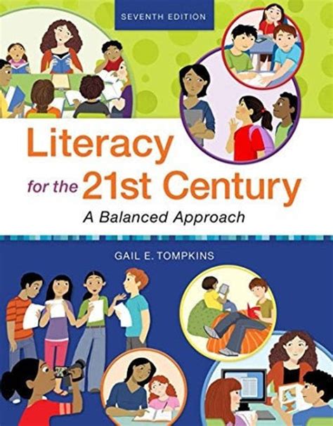 Literacy In The 21st Century A Balanced Approach By Gail E Etsy