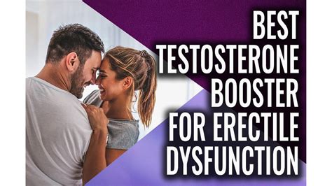 Best Testosterone Boosters For Erectile Dysfunction Top Pills