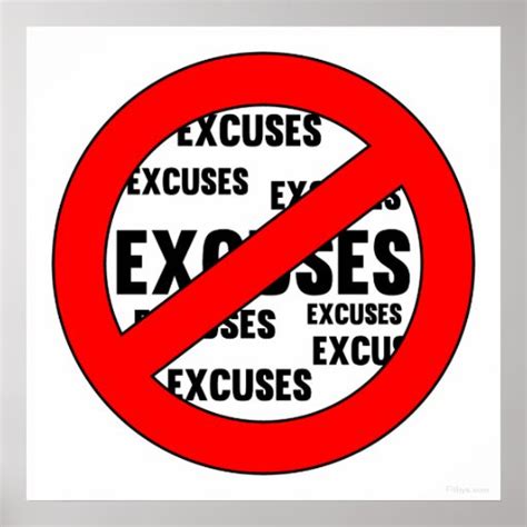 No Excuses Sign Poster Zazzle
