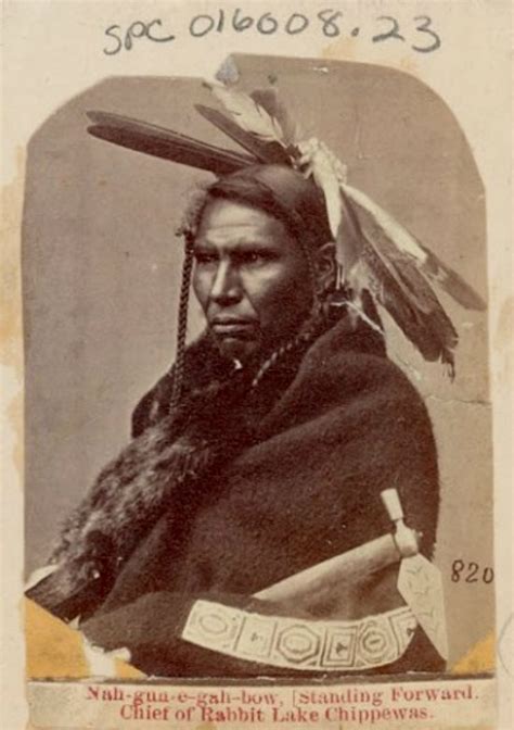 chief nah gua e gah bow aka standing forward chippewa ojibwe 1872 native pride photo